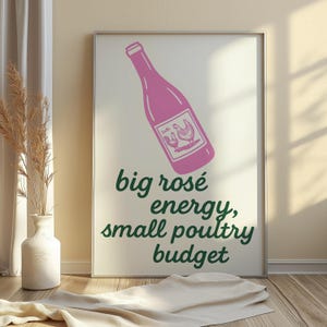 Big Rose energie poster - kip wijn print - wijnfles kunst aan de muur - bar wagen - keuken poster - muur decor huis - wijnliefhebbers cadeau