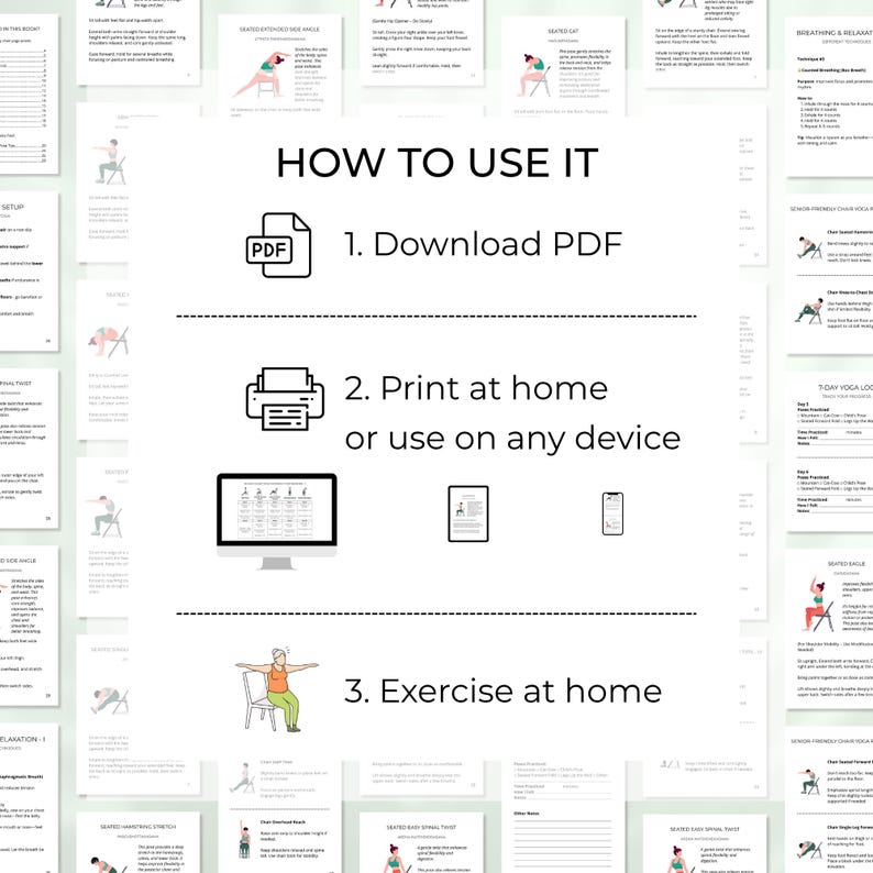 How to use the chair yoga guide for seniors: 1) download the PDF's - 2) Print at home or use on any device - 3) Start exercising at home