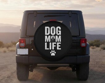 Housse pour roue de secours Dog Mom Life - Protecteur rétro étanche