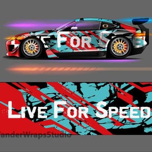 Live For Speed Race Car Livery Design: Editable Vehicle Wrap (EPS, PDF File Only)