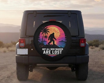 Not All Who Wander Are Lost Bigfoot Retro Sunset Spare Tire Cover With Camera Hole – Waterproof Protector