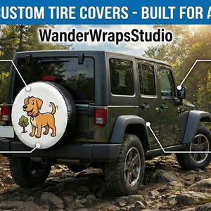 May include: A green Jeep with a custom tire cover featuring a cartoon dog design. The image highlights the tire cover's waterproof PVC material, precise craftsmanship, and high-strength tension rope. The text reads "PREMIUM CUSTOM TIRE COVERS - BUILT FOR ADVENTURE."