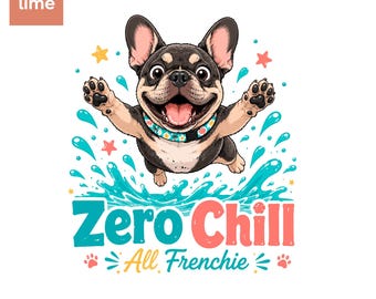 Bouledogue français été SVG | Zero Chill All Frenchie PNG (Téléchargement numérique)