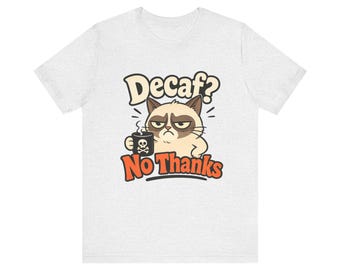Grumpy Cat 'Décaféiné ? t-shirt non merci | T-shirt chat café