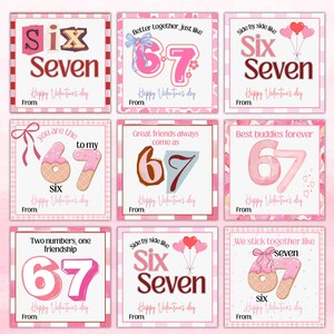 May include: Nine Valentine's Day cards with pink and white striped borders. Each card features the numbers 6 and 7, or the words "Six" and "Seven", with phrases like "Better together" and "Happy Valentine's Day".