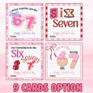 May include: Four Valentine's Day cards with pink and white designs. Each card features the numbers "6" and "7" in various styles, along with the text "Happy Valentine's Day" and "From:". The bottom of the image reads "9 CARDS OPTION".