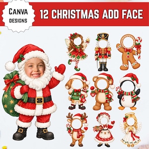 May include: A digital collection of 12 Christmas-themed character illustrations with circular cutouts for faces, including Santa Claus, a nutcracker, a gingerbread person, a reindeer, an angel, a penguin, a bear, and a fairy, with the text 12 CHRISTMAS ADD FACE.