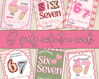 Meisjes 67 Valentijnsdagkaarten, afdrukbare Six Seven Valentine-kaarten voor kinderen, Coquette Classroom Gen Z Alpha Slang, 6 7 valentijnskaarten