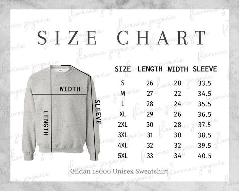 May include: A size chart for a Gildan 18000 Unisex Sweatshirt. The chart shows measurements for length, width, and sleeve in inches for sizes S through 5XL. A gray sweatshirt is shown with labeled measurement lines.