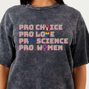 Pro Choice Feminist T-Shirt: Women&#39;s Rights Activist Top