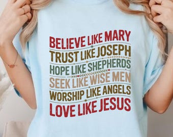 Christian Christmas Sweatshirt: Believe Like Mary Tee
