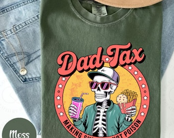 Lustiges Dad Tax Tee, Vatertagsgeschenk Shirt