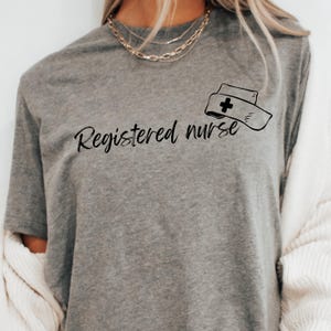 Registered Nurse Shirt for Women, RN T-Shirt for Registered Nurse, Nursing Swietshirt for Nurse, RN Graduation Gift,  New Nurse Outfit