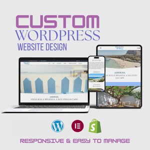 May include: A laptop, smartphone, and tablet show a website design. The text "CUSTOM WORDPRESS WEBSITE DESIGN" is at the top. Below are the words "RESPONSIVE & EASY TO MANAGE". Logos for WordPress, Internet Explorer, and Shopify are also present.