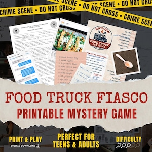 May include: A printable mystery game called "Food Truck Fiasco" featuring clues like an interview transcript, text messages, and a food truck festival schedule. Suitable for teens and adults.