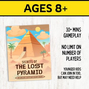 Op de afbeelding: Een escape room-spel genaamd "Secrets of the Lost Pyramid: An Ancient Egyptian Escape Room". Het spel bevat een cartoonillustratie van een piramide in een woestijnlandschap. Het spel is geschikt voor kinderen vanaf 8 jaar en heeft een speeltijd van meer dan 30 minuten. Er is geen limiet op het aantal spelers. Jongere kinderen kunnen meedoen, maar hebben mogelijk hulp nodig.