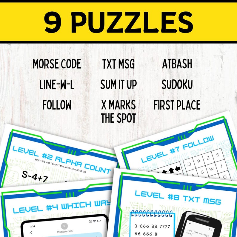 May include: Nine printable puzzle game cards with a blue and green border. The puzzles include: Morse Code, Text Message, Atbash, Line-W-L, Sum It Up, Sudoku, Follow, X Marks the Spot, and First Place.