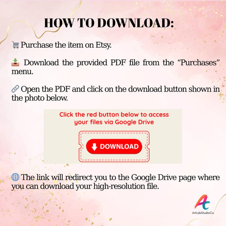 May include: A pink and gold graphic with instructions on how to download a file after purchase. The text includes steps to download from Etsy and Google Drive, with a red "DOWNLOAD" button.