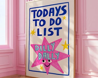 Dilly daily Digital Download Art, home decor wall art, digital download print, living room illustration poster, to do list print, homely art