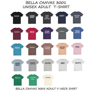 May include: Color chart for Bella Canvas 3001 unisex adult t-shirts and Bella Canvas 3005 adult v-neck shirts. The chart shows a variety of colors, including black, navy, red, white, gray, maroon, aqua, brown, purple, pink, light blue, kelly green, and heather colors.
