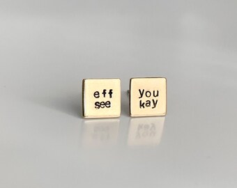 EFF you SEE kay, Stamped Earrings, F Word Jewelry, Fuck Jewelry, Hypoallergenic Earrings, Funny Gifts, Snarky Valentines, Gifts Under 50