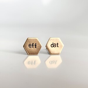 Funny Stamped Stud Earrings – eff dat, Eff You See Kay – Titanium Hypoallergenic Jewelry, Minimalist Statement Earrings, Hand Stamped Gift