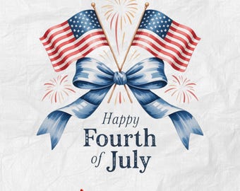 Happy Fourth of July PNG, Watercolor USA Flags and Bow Clipart, Patriotic Fireworks Digital Download, Independence Day Sublimation