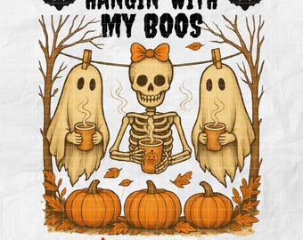 Hangin’ With My Boos Halloween PNG – Cute Skeleton & Ghosts Coffee Fall Pumpkin Clipart – Funny Autumn Spooky Season Design, Hanging Ghosts