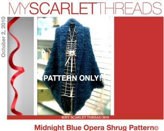 Midnight Blue Opera Shrug Pattern INSTANT DOWNLOAD