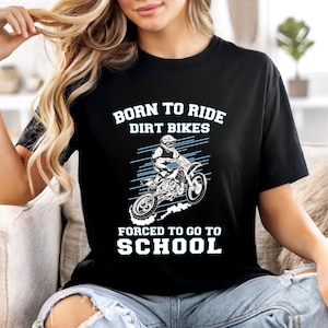 Dirt Bike T-Shirt: Born to Ride - Unisex Softstyle Motorcycle Tee