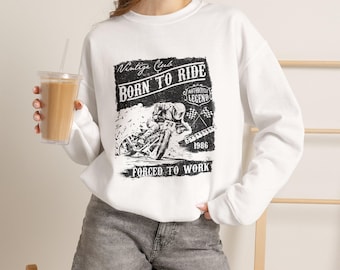 Born to Ride motorcycle graphic Crewneck Sweatshirt | Vintage racer design