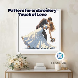 May include: Cross-stitch pattern titled "Touch of Love" featuring a couple in a romantic embrace. The image shows a man in a suit kissing a woman in a white wedding dress. The text "Pattern for embroidery" is at the top.