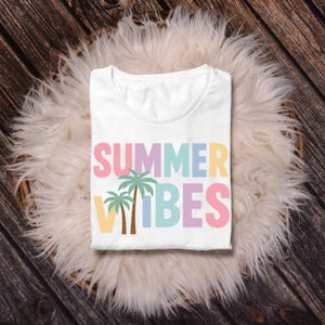 Summer Vibes PNG, Summer Vibes SVG, Sunshine Png, Trendy Summer, Summer Vibes, Spring Break, Retro Summer Vibes Sublimation Shirt. Svg & Png