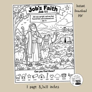 Può includere: Una pagina da colorare stampabile in bianco e nero intitolata Job's Faith Job 1:1 che mostra un uomo barbuto con un bastone, un cammello e pecore in un paesaggio. Sotto l'illustrazione c'è un gioco di ricerca con icone di pecora, cammello, stella, pergamena, tenda, bastone, cuore, nuvola, cesto e lampada. La pagina misura 21,59x27,94 cm.