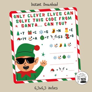 May include: A Christmas-themed puzzle with a red and green border. The text reads "ONLY CLEVER ELVES CAN SOLVE THIS CODE FROM SANTA... CAN YOU?" An elf wearing sunglasses and a green hat is featured. The size is 16.5 x 16.5 cm.