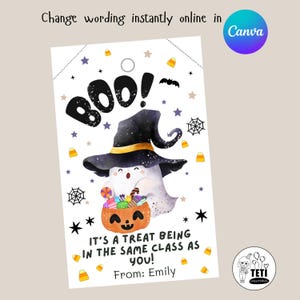 May include: A Halloween-themed gift tag featuring a ghost wearing a witch hat and holding a pumpkin basket filled with candy. The tag says "Boo!" and "It's a treat being in the same class as you!" with the name "Emily" at the bottom. The tag has a hole at the top.