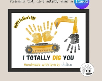 I dig you Father's Day Handprint Art, Excavator Printable Gift for Dad Papa, Grandpa Day Gift Toddler Activity Baby handprint EDITABLE Canva