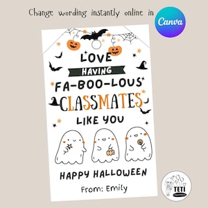 May include: A white Halloween-themed card with the text "Love Having Fa-BOO-lous Classmates Like You." The card features three cartoon ghosts, pumpkins, bats, and stars. The text "Happy Halloween" and "From: Emily" are also included.