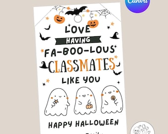 May include: A white Halloween-themed card with the text "Love Having Fa-BOO-lous Classmates Like You." The card features three cartoon ghosts, pumpkins, bats, and stars. The text "Happy Halloween" and "From: Emily" are also included.