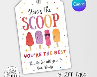 Editable Ice Cream Teacher Appreciation Gift Tag Template, Printable Here's The Scoop You're The Best Thank You Favor Tag Canva