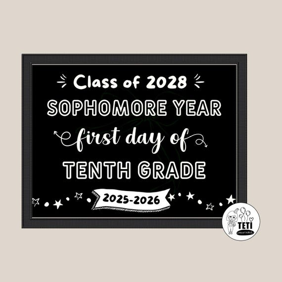 10th Grade Sign, First Day of Sophomore Year Board, Class of 2028
