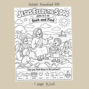 Könnte beinhalten: Eine schwarz-weiße Malvorlage zum Ausdrucken mit dem Titel Jesus Feeds the 5,000 John 6:1-14. Die Illustration zeigt eine zentrale Figur mit einem Kind, das einen Korb mit Brot und Fisch hält, umgeben von Menschen, einem Boot und einer Sonne. Enthält einen Such- und Find-Aktivitätsbereich mit Symbolen für Brot, Fisch, Korb, Herz, Stern, Schriftrolle, Wolke und Boot.