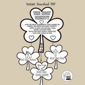 May include: A black and white printable PDF featuring a shamrock design with text about the Holy Trinity. The design includes the words "The Holy Trinity", "God the Father", "God the Son", and "God the Holy Spirit".