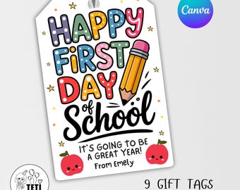 Happy First Day Of School Tag, Printable Back To School Tag, First Day Of School Teacher Gift Tag Editable Canva