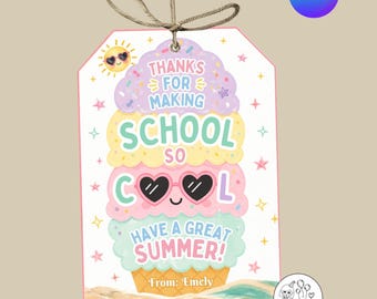 Cool Summer Ice Cream Student Gift Tag, End of School Year Thank You Tag, Kids School Gift Tag, Have a Great Summer Tag Template Canva