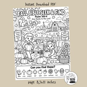 Puede incluir: Una hoja de actividades imprimible en blanco y negro titulada Fall Bible Seek & Find Psalm 100:4. La ilustración muestra niños con calabazas, un carro, un granero y una iglesia. Una lista en la parte inferior pregunta Can you find these? con iconos.