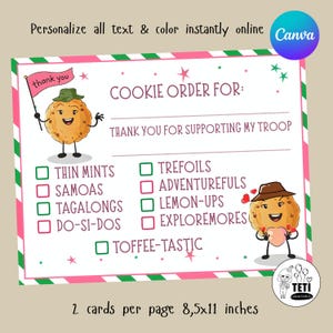 May include: A cookie order form with a pink and green border. The form includes a list of cookie types and cartoon cookie characters. Text on the form includes "Cookie Order For" and "Thank you for supporting my troop". The form is 8.5 x 11 inches.