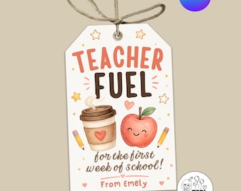 Back to School Coffee Gift Tag First Day of School Tag First Week of School Tag Teacher Fuel Tag Coffee Snack Treat Tag Editable Canva