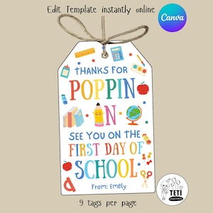 May include: A rectangular white gift tag with a jute twine loop at the top. The tag features colorful school-themed illustrations including a ruler, calculator, books, pencil, globe, and scissors, with the text "THANKS FOR POPPIN IN SEE YOU ON THE FIRST DAY OF SCHOOL From: Emely".