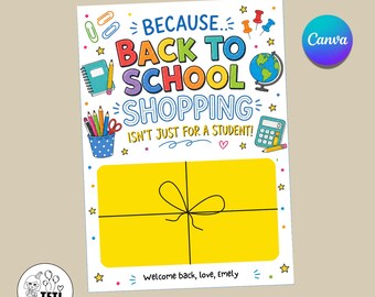 May include: A 5x7 inch printable card featuring the text "BECAUSE BACK TO SCHOOL SHOPPING ISN'T JUST FOR A STUDENT!" with colorful illustrations of a globe, calculator, notebook, pencils, and paperclips, plus a large yellow gift box graphic.